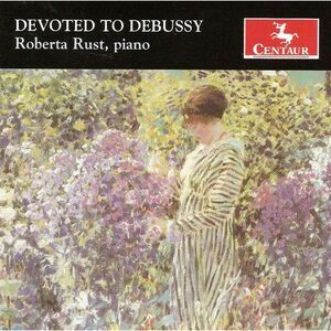 Roberta Rust - Devoted to Debussy  CD